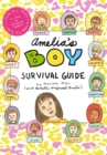 Image for Amelia&#39;s Boy Survival Guide