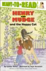 Image for Henry and Mudge and the Happy Cat : Ready-to-Read Level 2 (with audio recording)