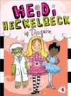 Image for Heidi Heckelbeck in Disguise : #4