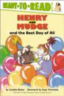 Image for Henry and Mudge and the Best Day of All : Ready-to-Read Level 2 (with audio recording)