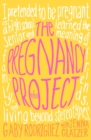 Image for Pregnancy Project: A Memoir