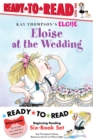 Image for Eloise Ready-to-Read Value Pack : Eloise&#39;s Summer Vacation; Eloise at the Wedding; Eloise and the Very Secret Room; Eloise Visits the Zoo; Eloise Throws a Party!; Eloise&#39;s Pirate Adventure