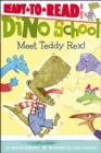 Image for Meet Teddy Rex! : Ready-to-Read Level 1