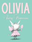 Image for Olivia and the Fairy Princesses