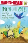 Image for Inch and Roly and the Very Small Hiding Place : Ready-to-Read Level 1