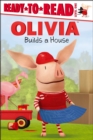 Image for OLIVIA Builds a House