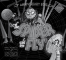 Image for The Spider and the Fly : 10th Anniversary Edition