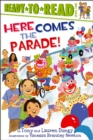 Image for Here Comes the Parade! : Ready-to-Read Level 2