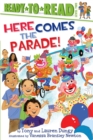 Image for Here Comes the Parade! : Ready-to-Read Level 2