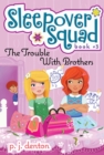 Image for The trouble with brothers : #3