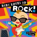 Image for Baby Loves to Rock!