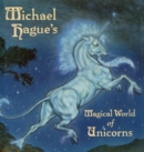 Image for Michael Hague&#39;s Magical World of Unicorns