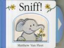 Image for Sniff! : Mini Board Book