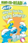 Image for Why Do You Cry, Baby Smurf?