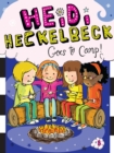 Image for Heidi Heckelbeck Goes to Camp!
