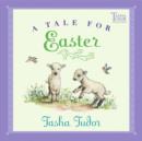 Image for A Tale for Easter : with audio recording