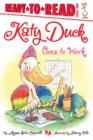 Image for Katy Duck Goes to Work : Ready-to-Read Level 1 (with audio recording)