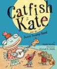 Image for Catfish Kate and the Sweet Swamp Band : with audio recording