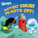 Image for Astro Smurf Blasts Off!