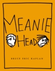 Image for Meaniehead