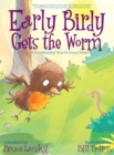 Image for Early Birdy Gets the Worm (Picture Reader)