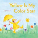 Image for Yellow Is My Color Star