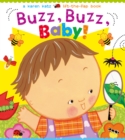 Image for Buzz, Buzz, Baby! : A Karen Katz Lift-the-Flap Book