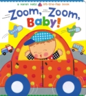 Image for Zoom, Zoom, Baby! : A Karen Katz Lift-the-Flap Book