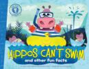 Image for Hippos Can&#39;t Swim : and other fun facts (with audio recording)