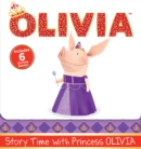Image for Story Time with Princess OLIVIA