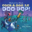 Image for Cock-a-Doodle-Doo-Bop!