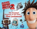 Image for The Greatest Inventor of All Time . . . Flint Lockwood!