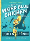 Image for The case of the weird blue chicken: the next misadventure