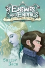 Image for Of Enemies and Endings
