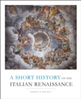 Image for A Short History of the Italian Renaissance