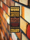 Image for Social work, social justice &amp; human rights  : a structural approach to practice