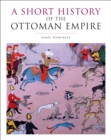 Image for Short History of the Ottoman Empire
