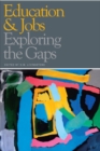 Image for Education &amp; jobs  : exploring the caps