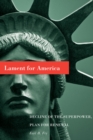 Image for Lament for America  : decline of the superpower, plan for renewal