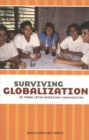 Image for Surviving Globalization in Three Latin American Communities