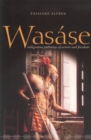 Image for Wasase: Indigenous Pathways of Action and Freedom