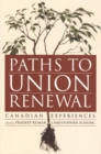 Image for Paths to Union Renewal: Canadian Experience