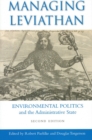 Image for Managing Leviathan: Environmental Politics and the Administrative State, Second Edition