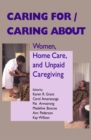 Image for Caring For/Caring About: Women, Home Care, and Unpaid Caregiving