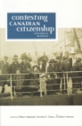 Image for Contesting Canadian Citizenship: Historical Readings
