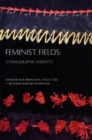 Image for Feminist Fields: Ethnographic Insights