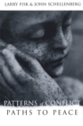Image for Patterns of Conflict, Paths to Peace