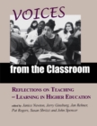 Image for Voices from the Classroom: Reflections on Teaching and Learning in Higher Education
