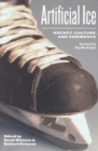 Image for Artificial Ice: Hockey, Culture, and Commerce