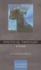 Image for Political Thought in Canada: An Intellectual History